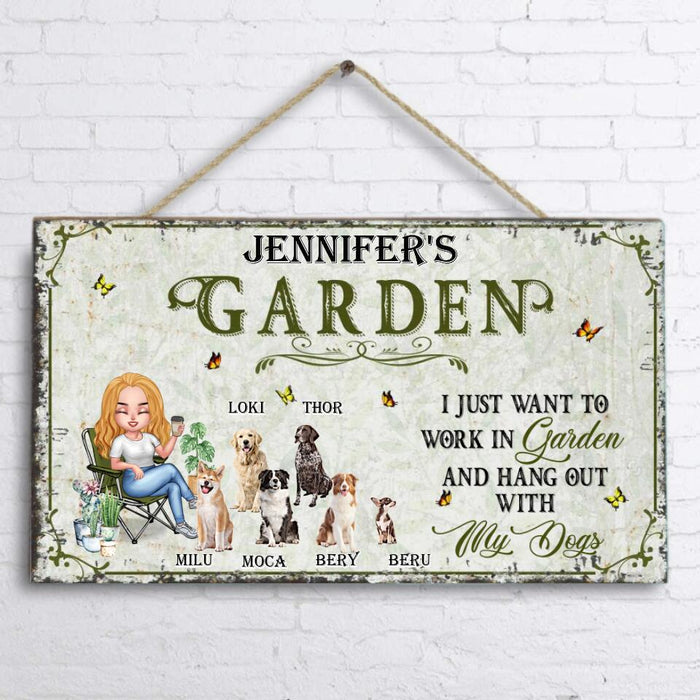 Custom Personalized Garden Dog Door Sign - Up to 6 Dogs - Gift Idea For Garden/ Dog Lovers - I Just Want To Work In Garden And Hang Out With My Dogs