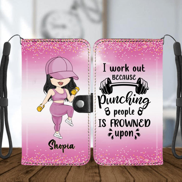 Custom Personalized Gym Girl Chibi Flip Leather Purse For Mobile Phone - Gift Idea For Gym Lovers - I Worked Out Because Punching People Is Frowned Upon