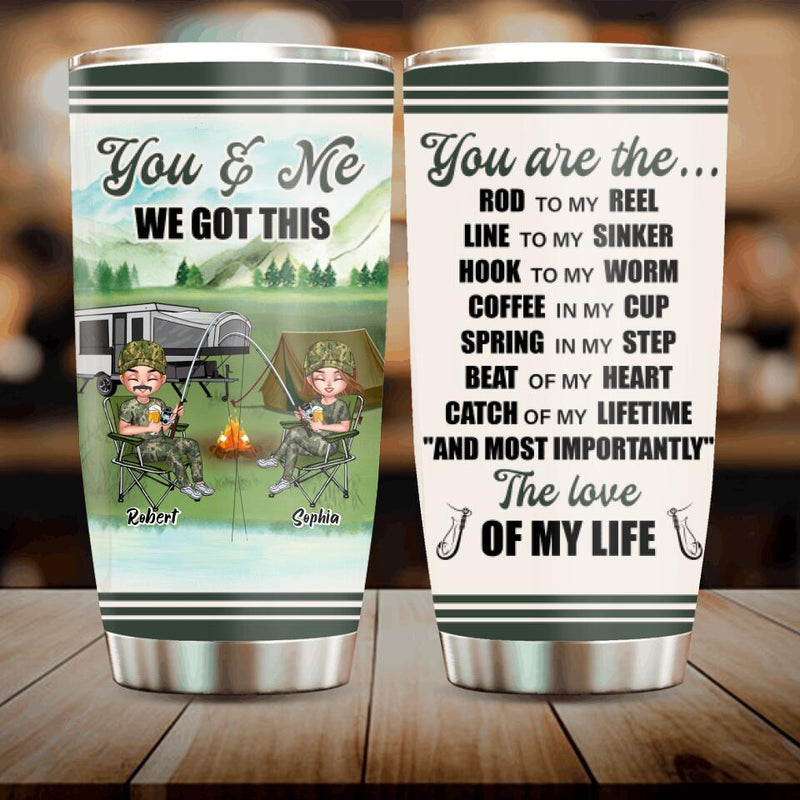 Personalized Couple Fishing Tumbler - Best Gift For Couple/Fishing Lovers - You Are The Love Of My Life