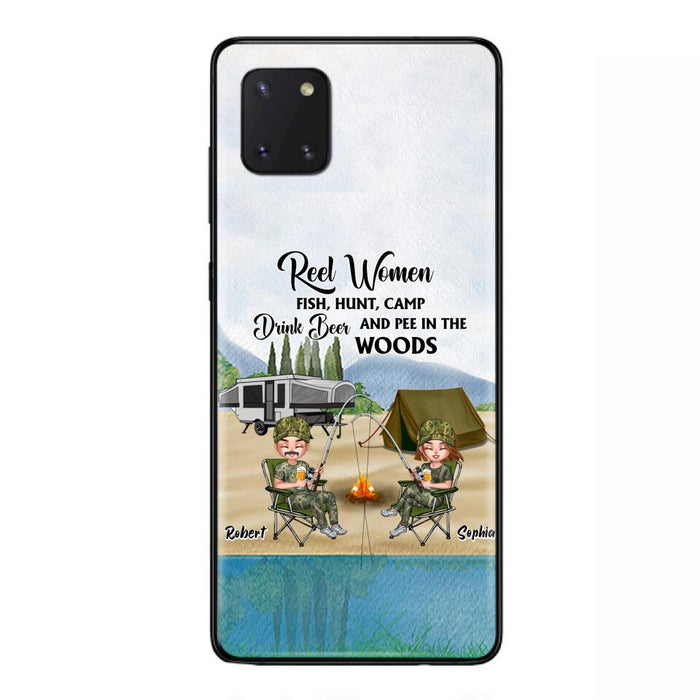 Custom Personalized Fishing Phone Case - Best Gift For Fishing Lovers - Reel Women Fish, Hunt, Camp, Drink Beer And Pee In The Woods - Case For iPhone And Samsung