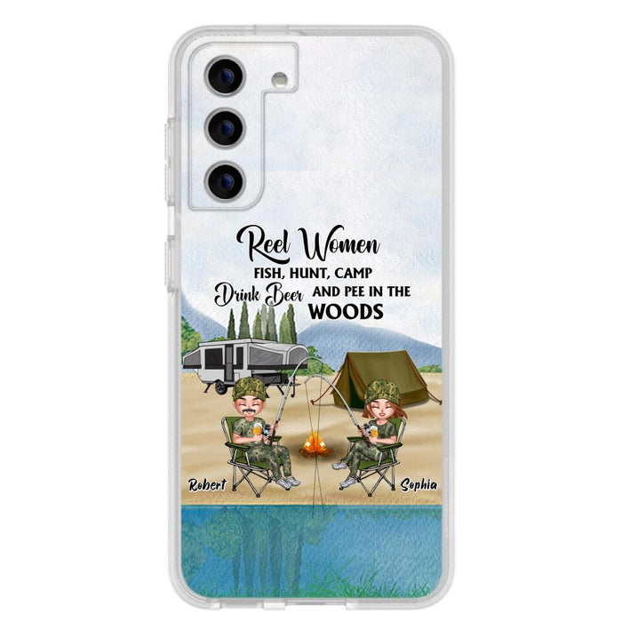 Custom Personalized Fishing Phone Case - Best Gift For Fishing Lovers - Reel Women Fish, Hunt, Camp, Drink Beer And Pee In The Woods - Case For iPhone And Samsung