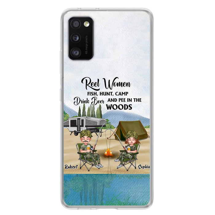 Custom Personalized Fishing Phone Case - Best Gift For Fishing Lovers - Reel Women Fish, Hunt, Camp, Drink Beer And Pee In The Woods - Case For iPhone And Samsung