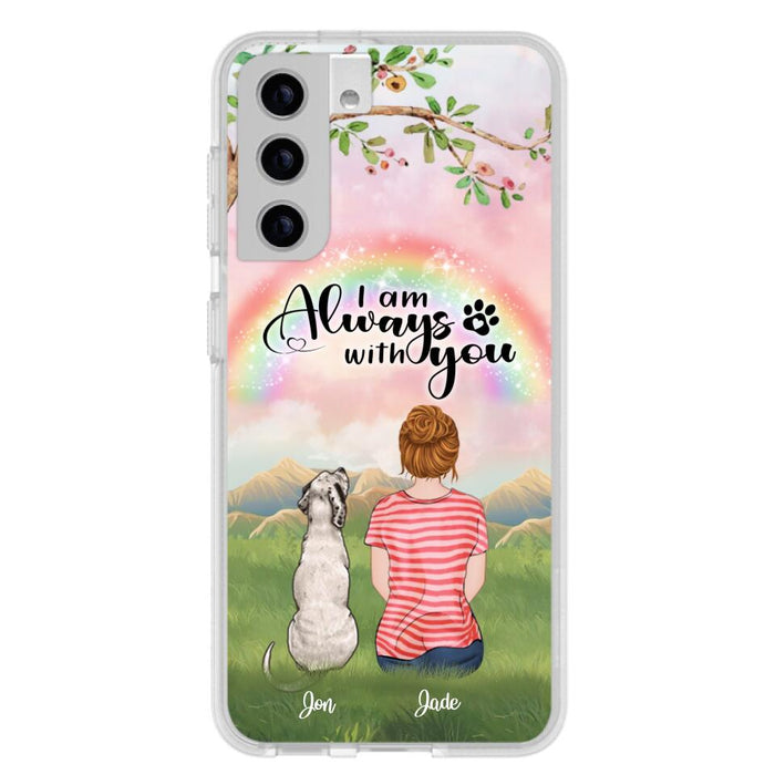 Custom Personalized Dog Mom/Dad Phone Case - Upto 4 Dogs - Best Gift For Dog Lover - I Am Always With You - Case For Iphone Samsung - 5BWJPA