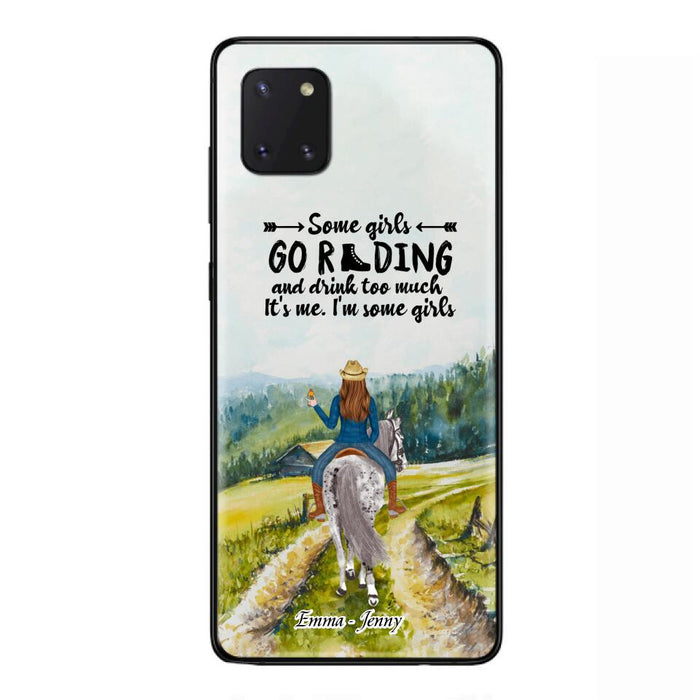 Custom Personalized Riding Horse Phone Case - Upto 2 Girls - Best Gift For Horse Lover/Friends - Some Girls Go Riding And Drink Too Much It's Me - Case For Iphone/Samsung