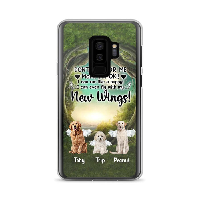 Custom Personalized Dog Phone Case - Best Gift For Dog Lovers - Don'n Cry For Me Mom ! I'm Ok