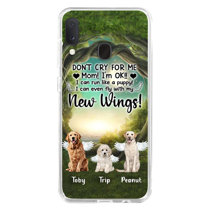 Custom Personalized Dog Phone Case - Best Gift For Dog Lovers - Don'n Cry For Me Mom ! I'm Ok