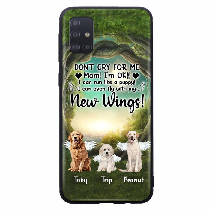 Custom Personalized Dog Phone Case - Best Gift For Dog Lovers - Don'n Cry For Me Mom ! I'm Ok