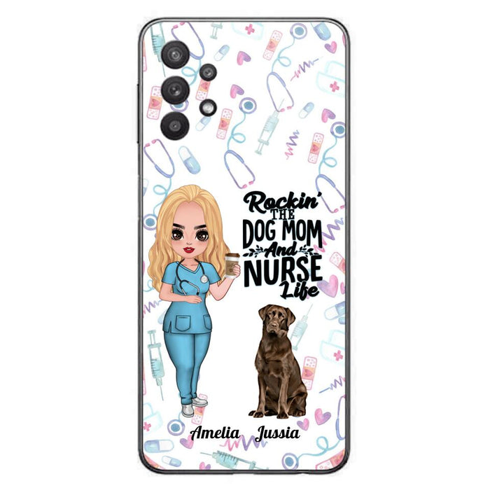 Custom Personalized Nurse Dog Mom Phone Case - Upto 5 Dogs - Gift Idea For Dog Lover - Rockin' The Dog Mom And Nurse Life - Case For iPhone And Samsung