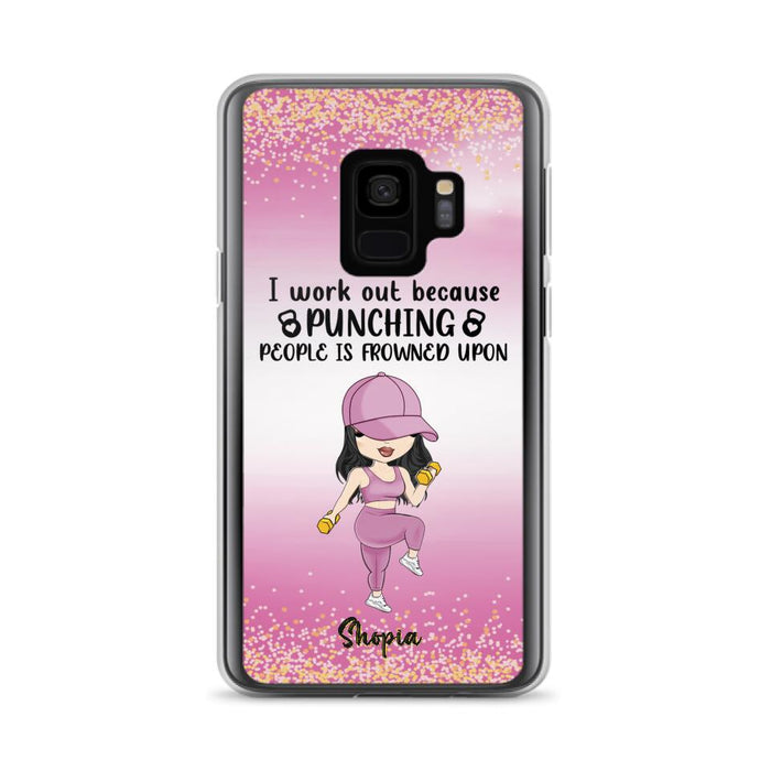 Custom Personalized Gym Girl Chibi Phone Case - Gift Idea For Gym Lovers - I Worked Out Because Punching People Is Frowned Upon - Cases For iPhone And Samsung