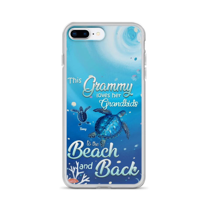 Custom Personalized Grandma Turtle Phone Case - Upto 6 Turtles - This Grammy Loves Her Grandkids To The Beach And Back - For iPhone And Samsung Phone Case - HWDFYR