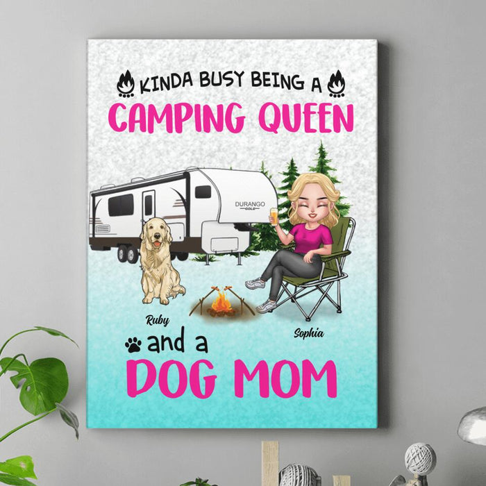 Custom Personalized Dog Camping Queen Canvas - Upto 5 Dogs - Gift Idea For Dog Lovers/ Mother's Day - Kinda Busy Being A Camping Queen And A Dog Mom