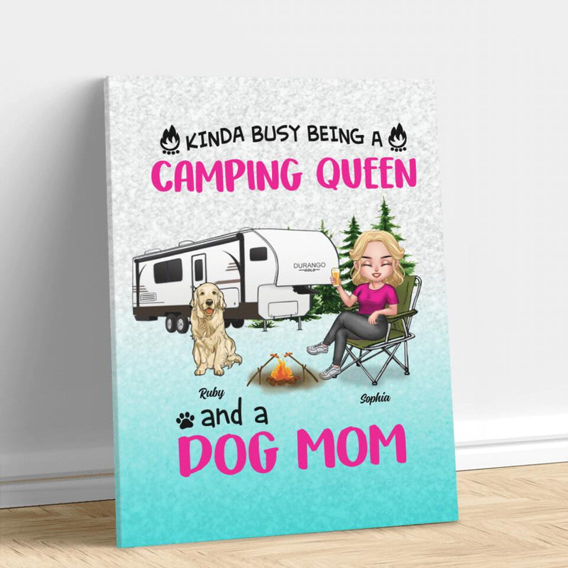 Personalized Dog Camping Queen Canvas - Up to 5 Dogs - Gift Idea For Dog Lovers/Mother's Day - Kinda Busy Being A Camping Queen And A Dog Mom