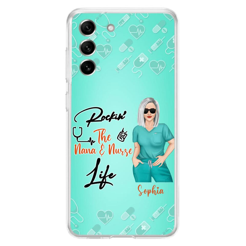 Custom Personalized Nurse Phone Case For iPhone and Samsung - Gift Idea For Mother's Day 2022 - Rockin' The Nana & Nurse