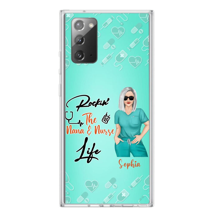 Custom Personalized Nurse Phone Case For iPhone and Samsung - Gift Idea For Mother's Day 2022 - Rockin' The Nana & Nurse
