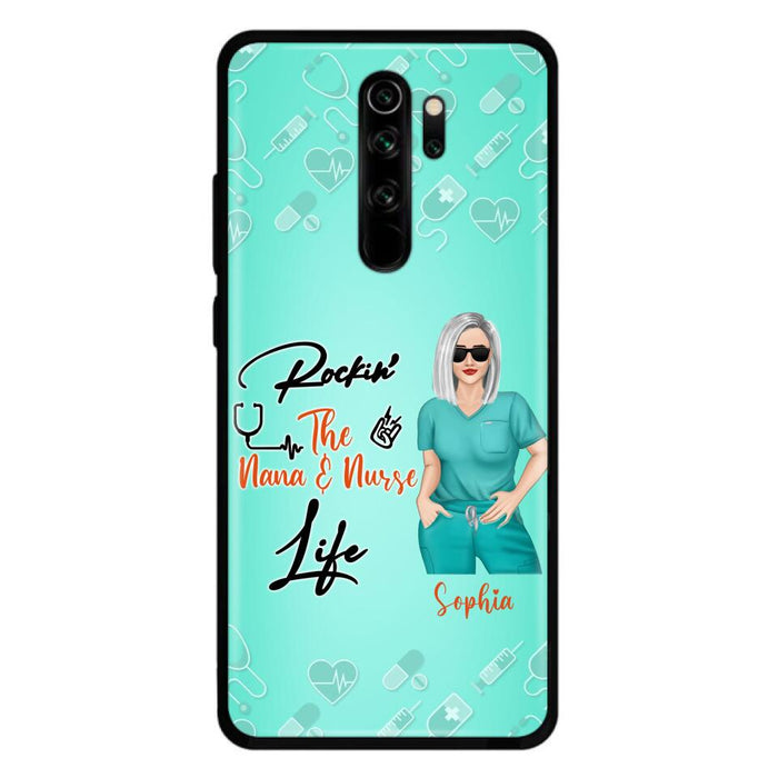 Custom Personalized Nurse Phone Case For Xiaomi/ Oppo/ Huawei - Gift Idea For Mother's Day 2022 - Rockin' The Nana & Nurse