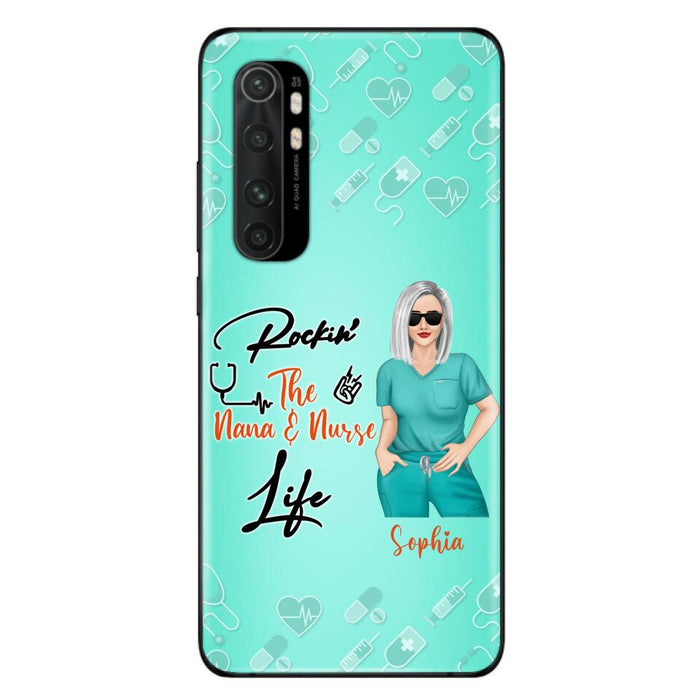 Custom Personalized Nurse Phone Case For Xiaomi/ Oppo/ Huawei - Gift Idea For Mother's Day 2022 - Rockin' The Nana & Nurse