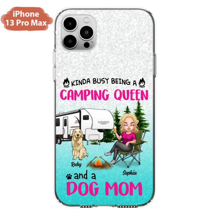 Custom Personalized Dog Camping Queen Phone Case - Upto 4 Dogs - Gift Idea For Dog Lovers/ Mother's Day - Kinda Busy Being A Camping Queen And A Dog Mom - Case For iPhone And Samsung