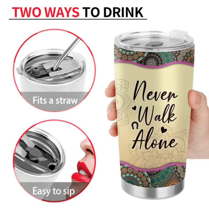 Personalized Horse Girl Tumbler - Up to 4 Horses - Gift Idea For Horse Lovers - Never Walk Alone