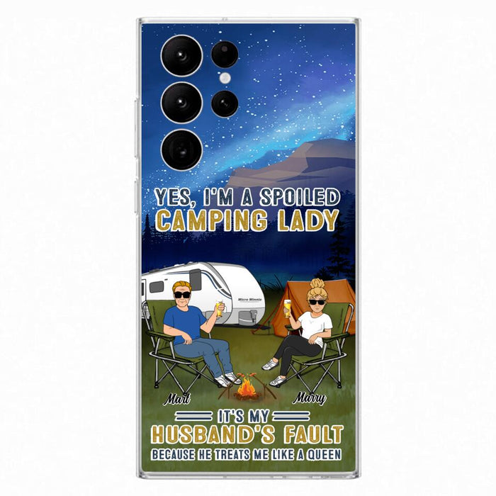 Custom Personalized Husband And Wife Camping Phone Case - Gift Idea For Camping Couple - Yes, I'm A Spoiled Camping Lady - Case For iPhone And Samsung