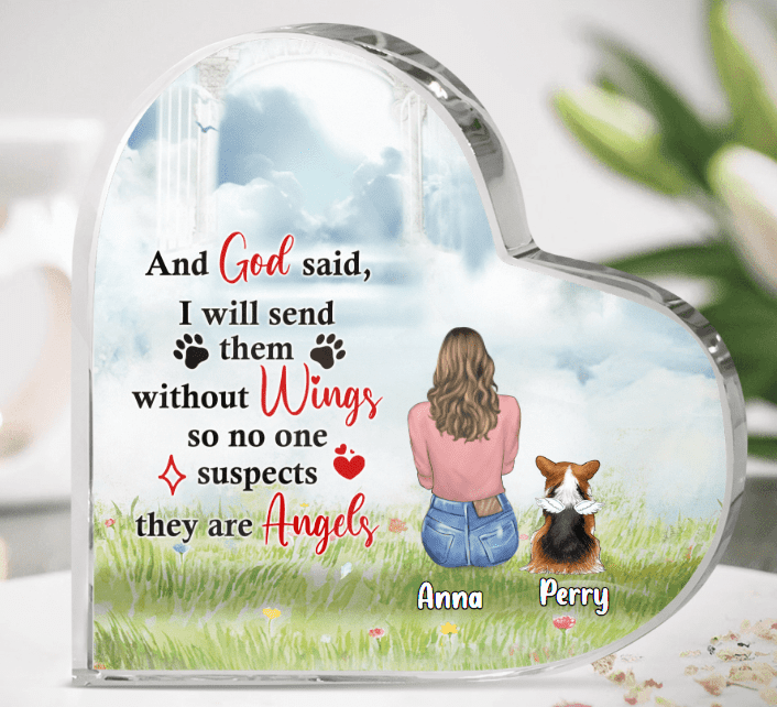 Custom Personalized Memorial Dog/Cat Mom Heart-Shaped Acrylic Plaque - Upto 3 Dogs/Cats - Gift Idea For Dog/Cat Lovers - I Will Send Them Without Wings So No One Suspects They Are Angels