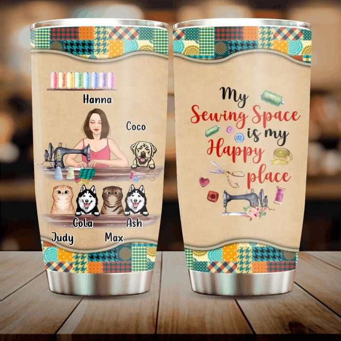 Custom Personalized Sewing with Pet Tumbler - Gift Idea for Sewing Lovers with up to 5 Pets - My Sewing Space Is My Happy Place