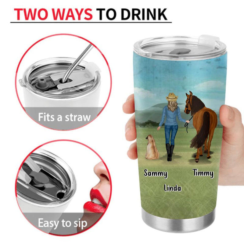 Personalized Horse And Dog Tumbler - Up to 2 Horses And 4 Dogs - Gift Idea For Horse/Dog Lover - Dirt Horse Smell And Dog Slobber Are Always Good For The Soul