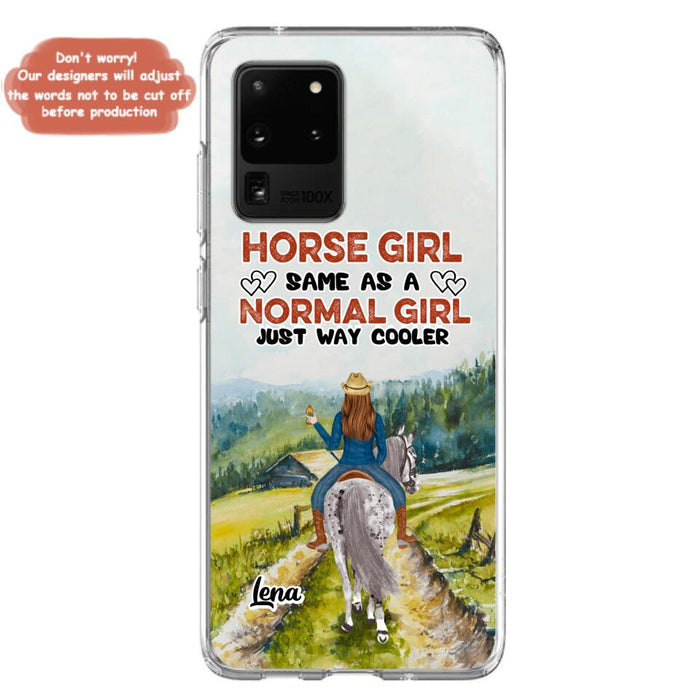 Custom Personalized Horse Girl Phone Case - Upto 3 People - Gift Idea For Horse Lover - Horse Girl Same As A Normal Girl Just Way Cooler - Case For iPhone/Samsung