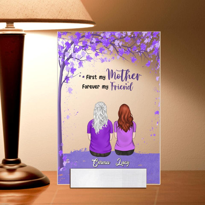 Custom Personalized Beautiful Mom Acrylic Plaque - Upto 5 People - Gift Idea For Mother's Day - First My Mother Forever My Friend