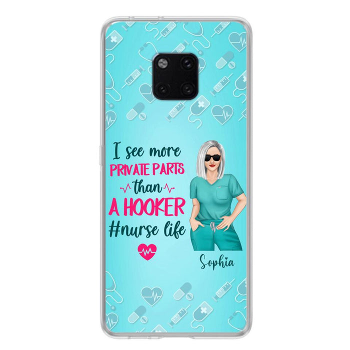 Custom Personalized Grumpy Old Nurse Phone Case - Gift For Nurse/ Mother's Day 2022 Gift - I See More Private Parts Than A Hooker - Case For Xiaomi, Oppo And Huawei