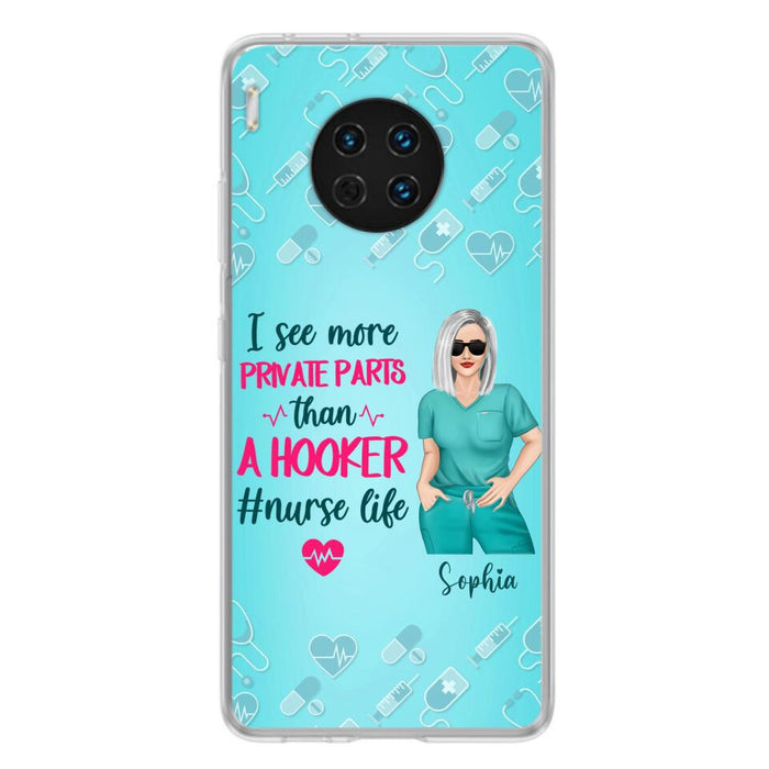 Custom Personalized Grumpy Old Nurse Phone Case - Gift For Nurse/ Mother's Day 2022 Gift - I See More Private Parts Than A Hooker - Case For Xiaomi, Oppo And Huawei