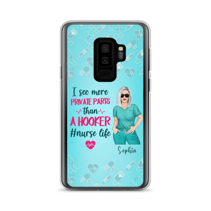 Custom Personalized Grumpy Old Nurse Phone Case - Gift For Nurse/ Mother's Day 2022 Gift - I See More Private Parts Than A Hooker - Case For iPhone And Samsung