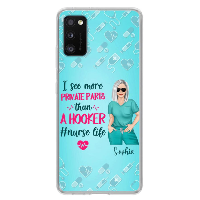 Custom Personalized Grumpy Old Nurse Phone Case - Gift For Nurse/ Mother's Day 2022 Gift - I See More Private Parts Than A Hooker - Case For iPhone And Samsung