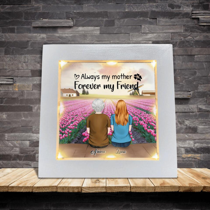 Personalized Mom Frame With Led - Up to 4 Daughters - Gift Idea For Mother's Day - Always My Mother Forever My Friend