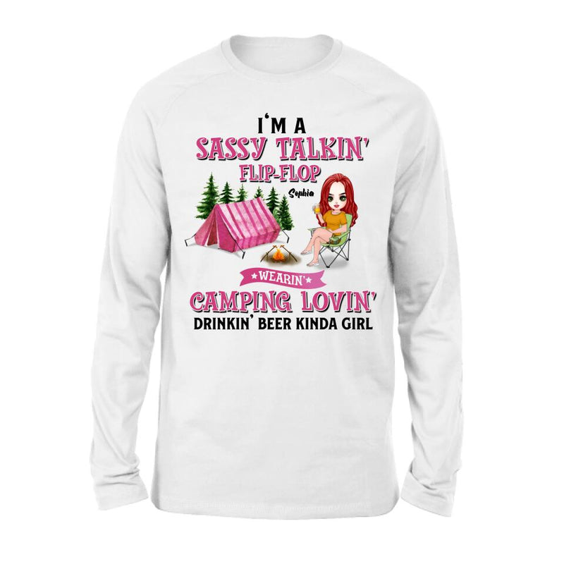 Personalized Camping Girl Shirt/Pullover Hoodie - Gift Idea For Camping Lovers - I'm A Sassy Talkin' Flip - Flop Camping Lovin' Drinkin' Beer Kinda Girl