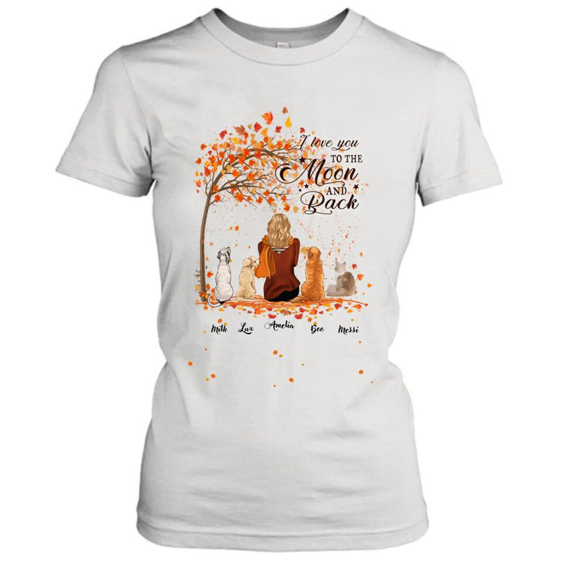 Personalized Fall Pet Mom T-Shirt/Hoodie - Woman With Up to 4 Pets - Best Gift For Dog Lovers/Cat Lovers - I Love You To The Moon And Back
