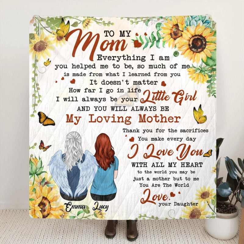 Personalized Mom Quilt/Fleece Blanket - Up to 5 People - Mother's Day Gift For Mom - To My Mom Everything I am You Helped Me To Be