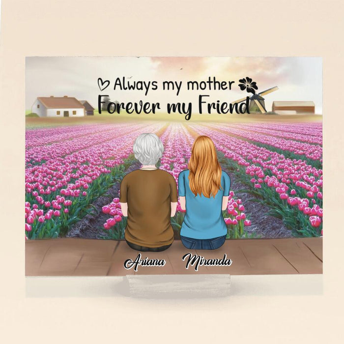 Custom Personalized Mom Horizontal Acrylic Plaque - Upto 4 Daughters - Gift Idea For Mother's Day - Always My Mother Forever My Friend