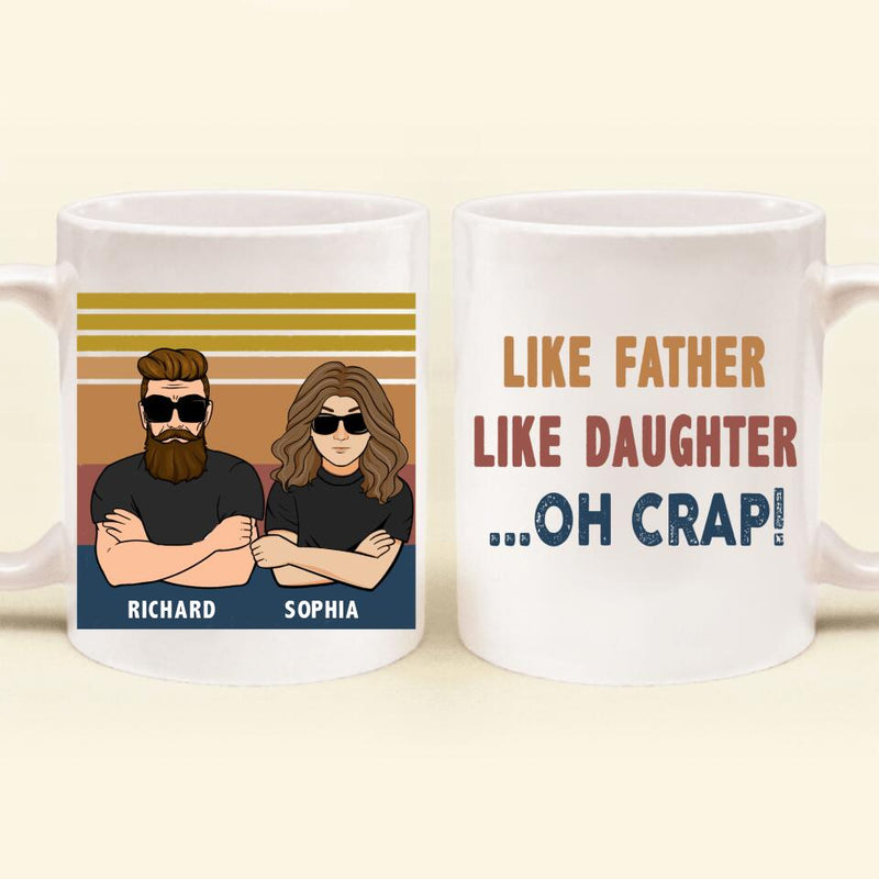 Personalized Father & Daughter Coffee Mug - Gift Idea For Father's Day - Like Father Like Daughter