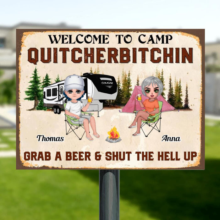 Custom Personalized Welcome To Camp Quitcherbitchin Metal Sign - Gift Idea For Friends - Up To 7 People - Grab A Beer And Shut The Hell Up