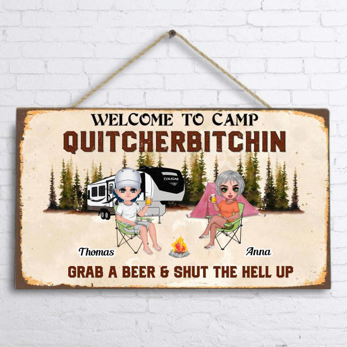 Custom Personalized Welcome To Camp Quitcherbitchin Door Sign - Gift Idea For Friends - Up To 7 People - Grab A Beer And Shut The Hell Up