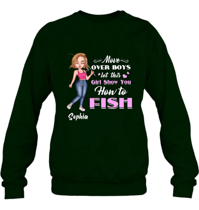 Custom Personalized Catch Fishes Shirt - Gift Idea For Fish Lover - Move Over Boys Let This Girl Show You How To Fish