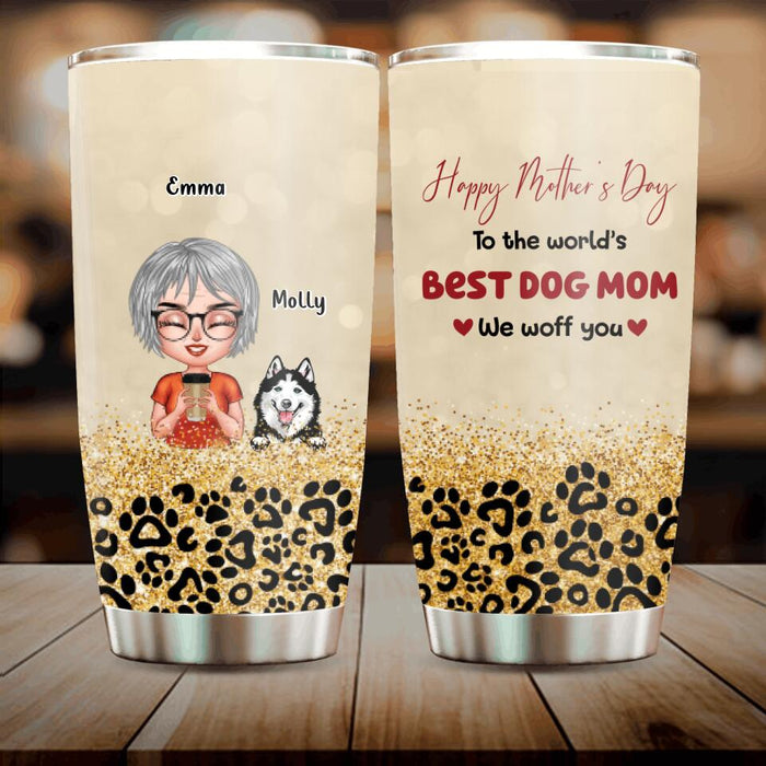 Custom Personalized Dog Mom/ Dog Dad Tumbler - Man/ Woman With Upto 6 Dogs - Mother's Day/ Father's Day Gift Idea For Dog Lover