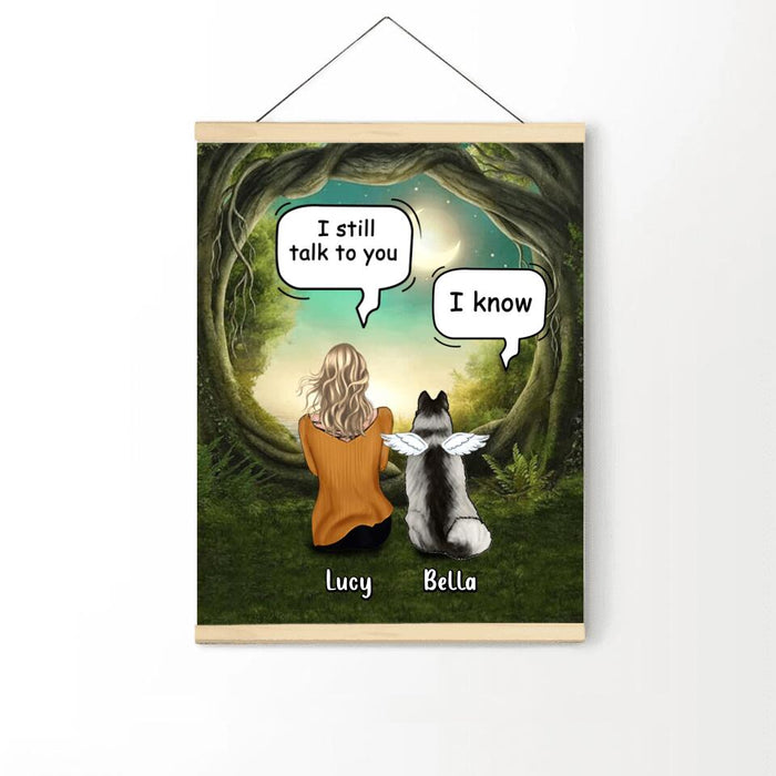 Personalized Memorial Pet Mom Poster With Wood Hanger Frame - Up to 5 Dogs/Cats - Gift Idea For Dog/Cat Lover - I Still Talk To You