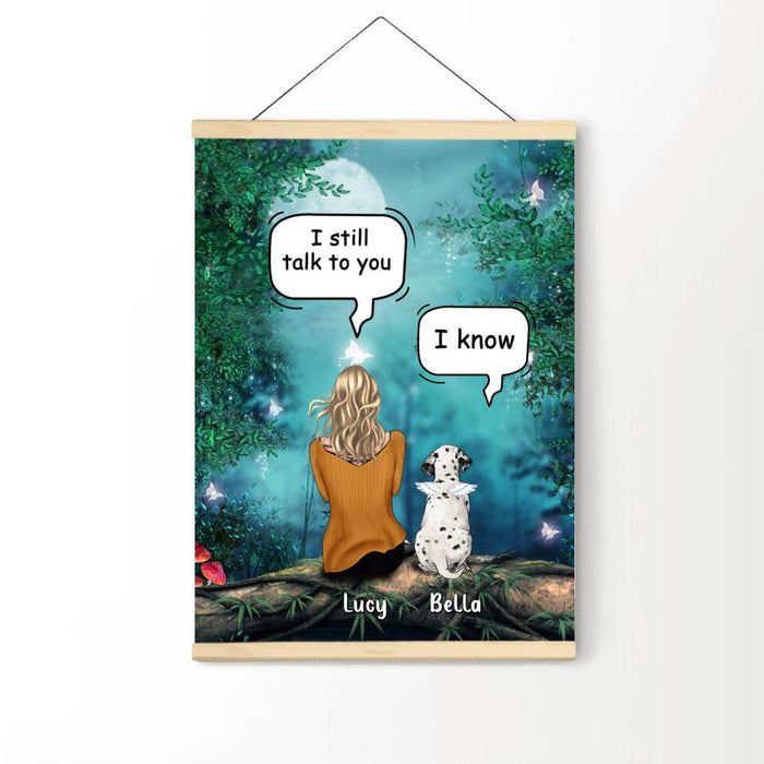 Personalized Memorial Pet Mom Poster With Wood Hanger Frame - Up to 5 Dogs/Cats - Gift Idea For Dog/Cat Lover - I Still Talk To You