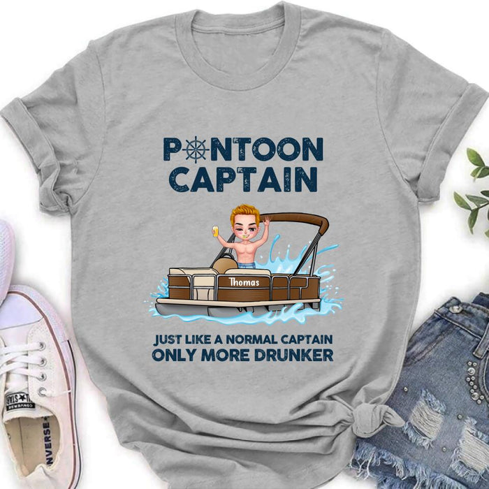 Custom Personalized Pontoon Captain Shirt/ Pullover Hoodie - Pontoon Captain Just Like A Normal Captain Only More Drunker