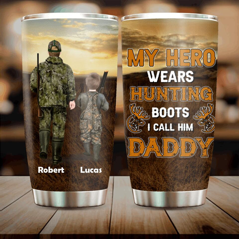 Personalized Father And Son/Daughter Hunting Tumbler - Gift Idea For Father's Day/Hunting Lover - My Hero Wears Hunting Boots I Call Him Daddy