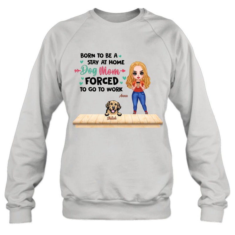 Personalized Dog Mom Chibi Shirt/Hoodie - Up to 6 Dogs - Gift Idea For Dog Lovers/Mother's Day - Born To Be A Stay At Home Dog Mom Forced To Go To Work
