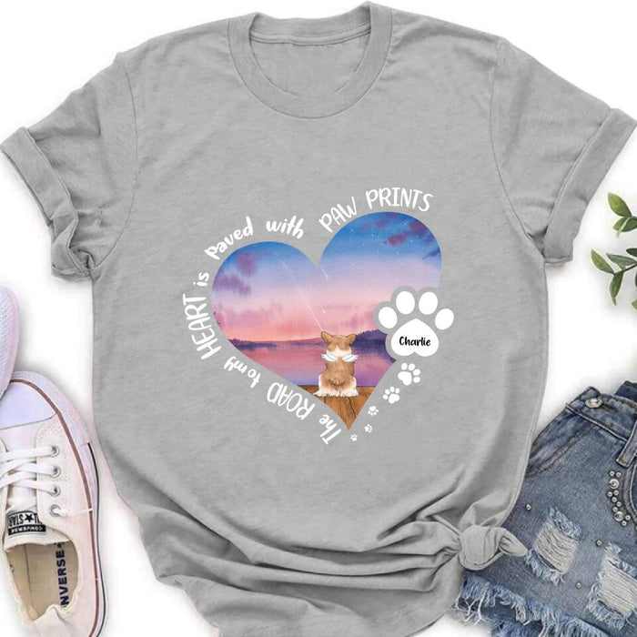 Custom Personalized Dog Shirt/ Pullover Hoodie - Upto 4 Dogs - Gift Idea For Dog Lover - The Road To My Heart Is Paved With Paw Prints