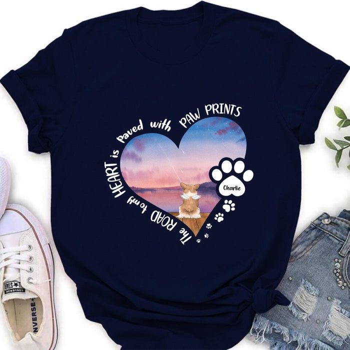 Custom Personalized Dog Shirt/ Pullover Hoodie - Upto 4 Dogs - Gift Idea For Dog Lover - The Road To My Heart Is Paved With Paw Prints