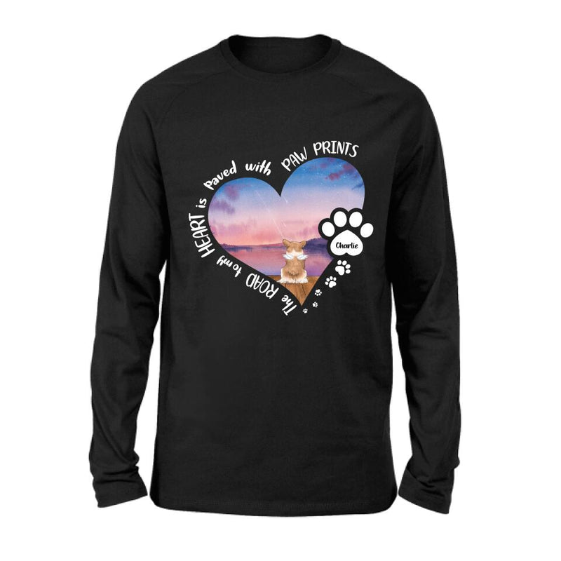 Personalized Dog Shirt/Pullover Hoodie - Up to 4 Dogs - Gift Idea For Dog Lover - The Road To My Heart Is Paved With Paw Prints